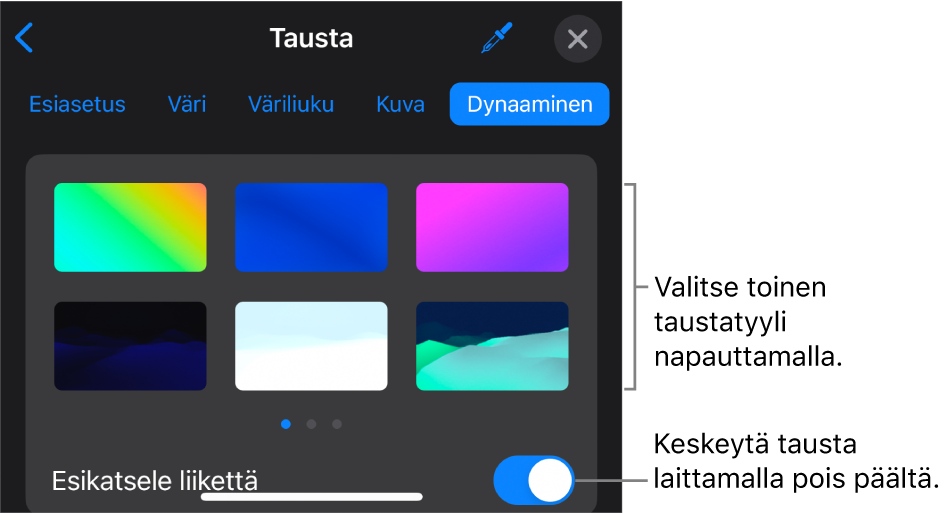 Dynaamisen taustan säätimet, näkyvillä on taustan tyylin miniatyyrit ja Liikkeen esikatselu -painike.