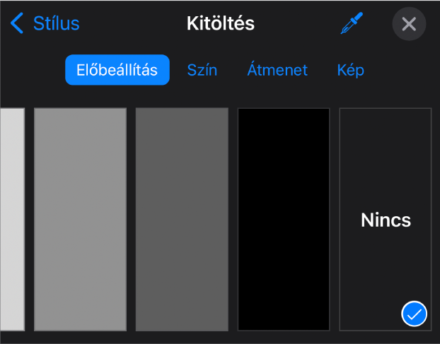 A Kitöltés vezérlők a kijelölt Nincs kitöltés elemmel.