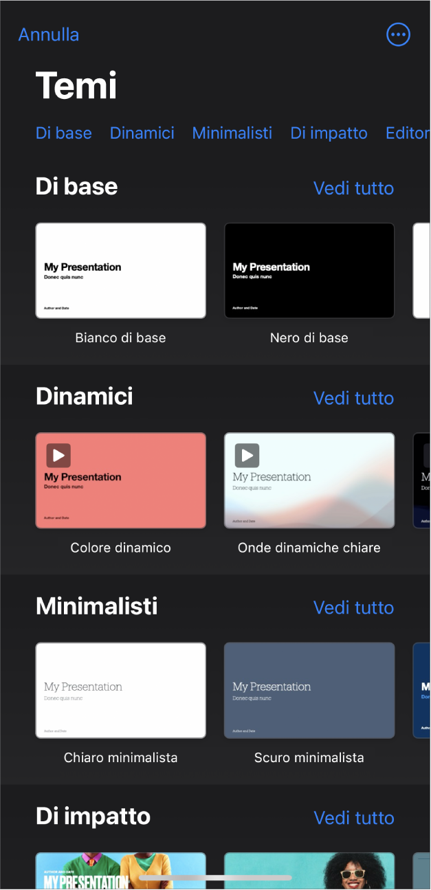 “Scelta temi”, in cui è visibile una riga di categorie nella parte superiore dello schermo che puoi toccare per filtrare le opzioni. Sotto ci sono delle miniature di temi con design predefinito disposti in riga per categoria, a partire da “Di base” in cima e seguiti da Minimalisti e “Di impatto”. Viene visualizzato un pulsante “Vedi tutto” in alto e a destra di ciascuna riga della categoria. Il pulsante Annulla si trova nell’angolo superiore destro.