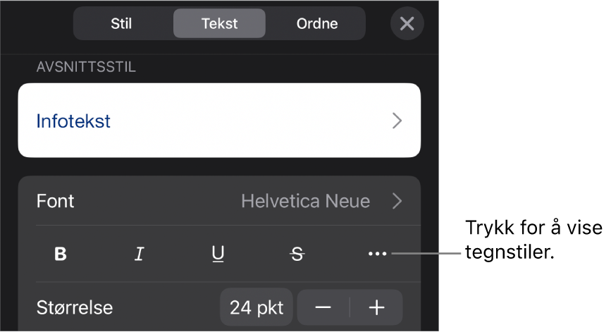 Format-kontrollene med avsnittsstiler øverst, deretter Font-kontroller. Under Font vises Halvfet-, Kursiv-, Understreket-, Gjennomstreket- og Flere tekstvalg-knappene.