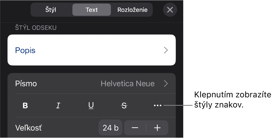 Ovládacie prvky Formát so štýlmi odseku v hornej časti, ako aj ovládacie prvky Písmo. Pod Písmom sú tlačidlá Tučné, Kurzíva, Prečiarknutie a Viac možností textu.