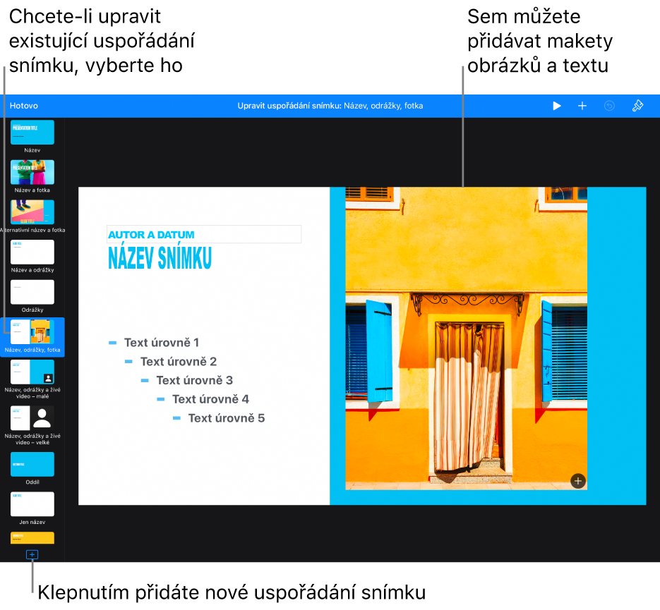 Uspořádání snímku zobrazené na plátně snímku s tlačítkem „Přidat uspořádání snímku“ v dolní části navigátoru snímků