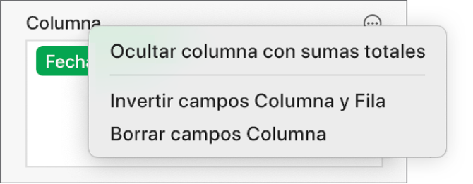 El menú Más opciones de campos, mostrando los controles para ocultar las sumas totales, invertir los campos columna y fila, y borrar los campos.