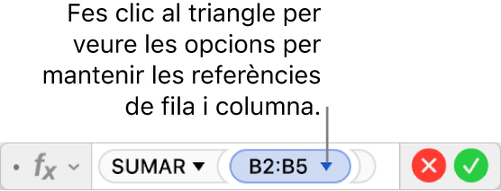 L’editor de fórmules amb un triangle que, en fer-hi clic, mostra opcions per conservar les referències de fila i de columna.