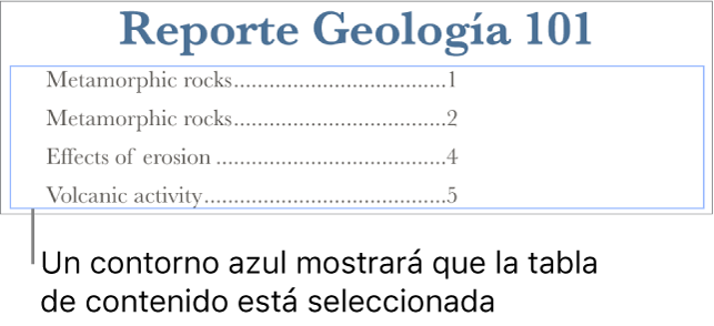 Una tabla de contenido incluida en un documento. Las entradas muestran los encabezados, junto con sus números de página.