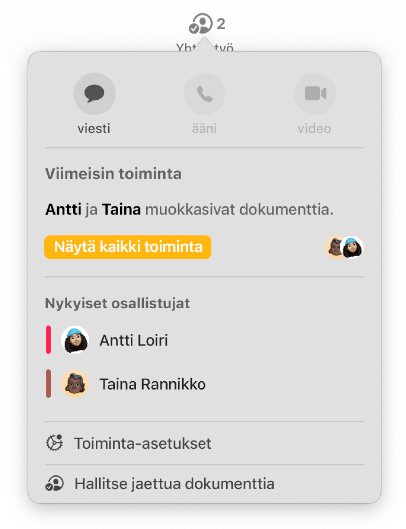 Yhteistyövalikko, jossa näkyvät dokumentin parissa yhteistyötä tekevien käyttäjien nimet.