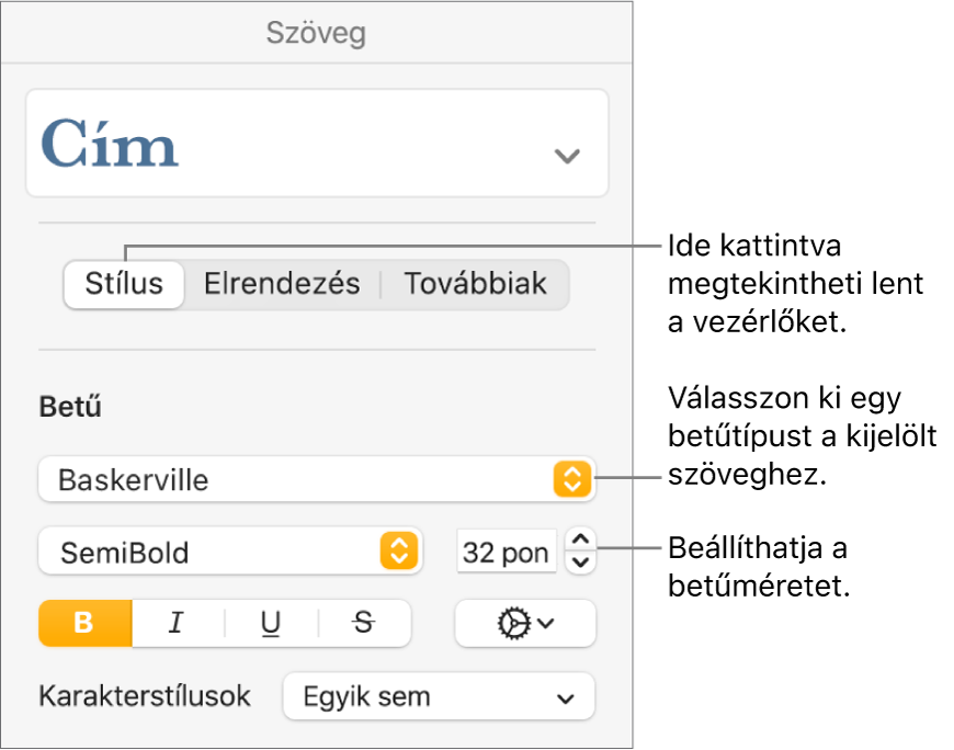 A betűtípus és betűméret beállítására szolgáló szövegvezérlők a Formátum oldalsáv Stílus szakaszában.