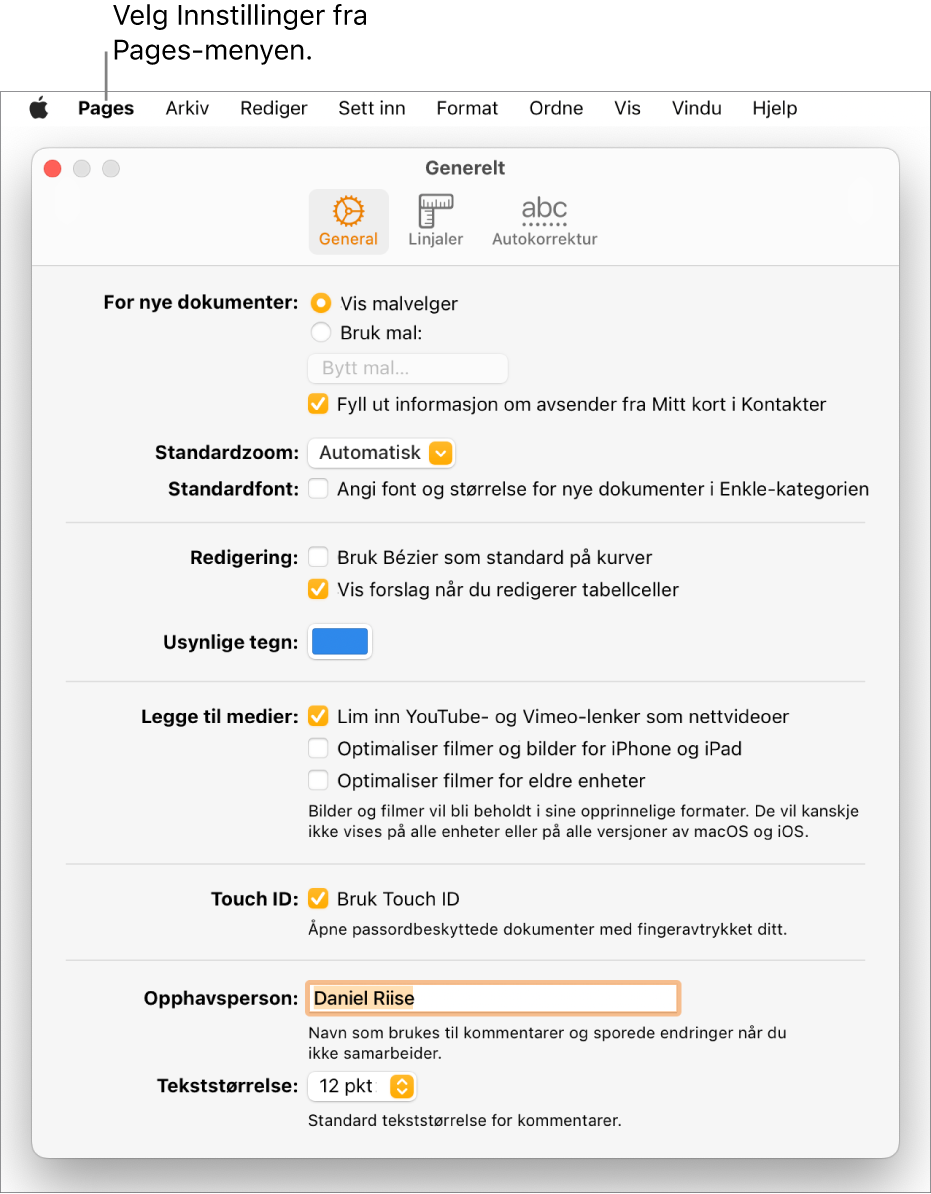 Innstillinger-vinduet for Pages åpent i Generelt-panelet, med innstillinger for nye dokumenter, standard zoom og font, redigering, ligninger, usynlige tegn, tilføyelse av medier, Touch ID, forfatternavn og standard tekststørrelse.