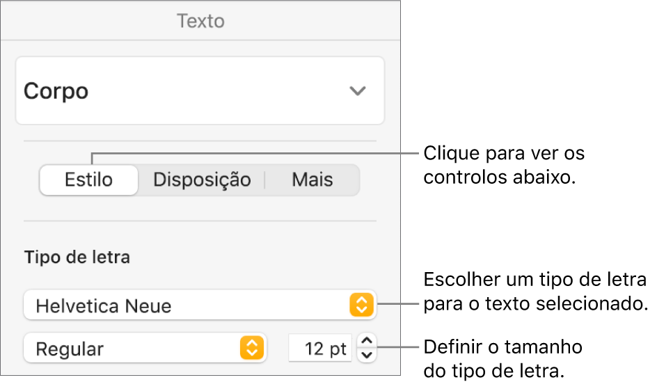 Controlos de texto na secção "Estilo” da barra lateral "Formatação” para definir tipo de letra e tamanho do tipo de letra.