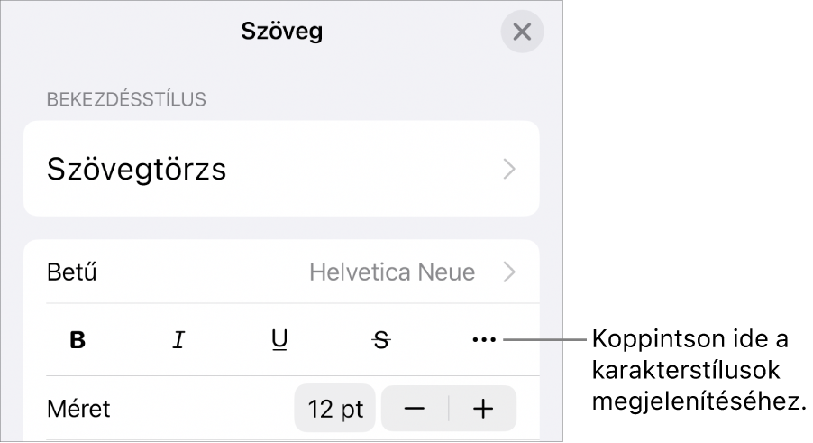 A formázásvezérlők a következő gombokkal: Félkövér, Dőlt, Aláhúzott, Áthúzott és További szövegbeállítások.