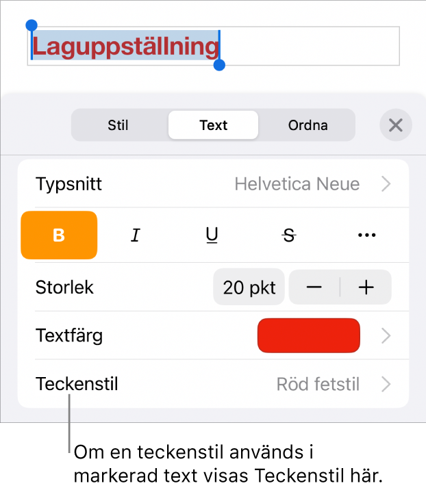 Reglagen för textformatering med Teckenstil under färgreglagen. Teckenstilen Ingen visas med en asterisk.