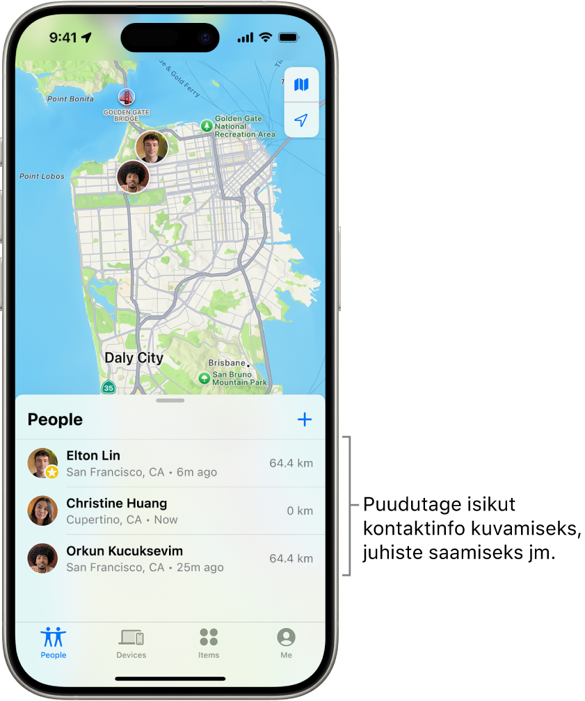 Kuvas Find My on avatud loend People. Loendis on neli inimest: Olivia Rico, Dawn Ramirez, Ashley Rico ja Will Rico. Oma asukoha jagamiseks puudutage loendi People ülaosas nuppu Add.