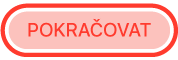 tlačítko Pokračovat