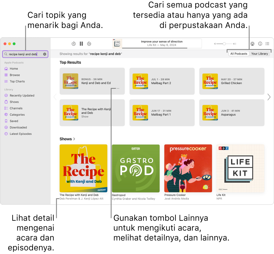 Jendela Podcast menampilkan teks yang dimasukkan di bidang pencarian di pojok kiri atas, dan episode serta acara yang cocok dengan pencarian semua podcast di layar di sebelah kanan. Klik tautan di bawah acara untuk melihat detail mengenai acara dan episodenya. Gunakan tombol Lainnya acara untuk mengikuti acara, mengubah pengaturannya, dan lainnya.