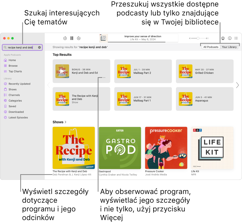 Okno Podcastów z widocznym tekstem wpisanym w polu wyszukiwania w lewym górnym rogu oraz znalezione wśród wszystkich podcastów odcinki i programy na ekranie po prawej. Kliknij w łącze pod programem, aby wyświetlić szczegóły dotyczące tego programu i jego odcinków. Użyj przycisku Więcej, aby obserwować program, zmienić jego ustawienia i nie tylko.