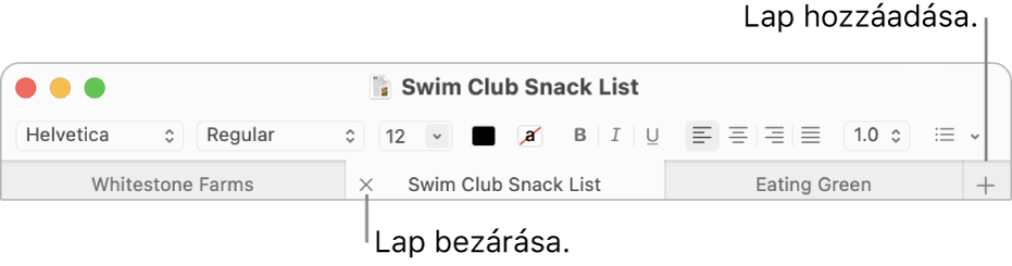 Szövegszerkesztő-ablak három lappal a lapsávon, mely a formázósáv alatt látható. Az egyik lapon a Bezárás gomb jelenik meg. A Hozzáadás gomb a lapsáv jobb szélén helyezkedik el.