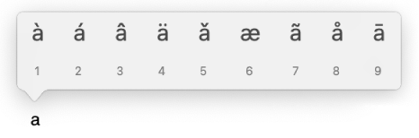 Aksentmenyen for bokstaven a som viser flere varianter av bokstaven.
