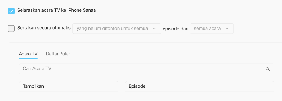 Kotak centang “Selaraskan acara TV ke [perangkat]” dipilih. Di bawahnya, kotak centang “Sertakan secara otomatis” juga dipilih. Di menu pop-up yang disertakan, “semua yang belum ditonton” dan “semua acara” dipilih.