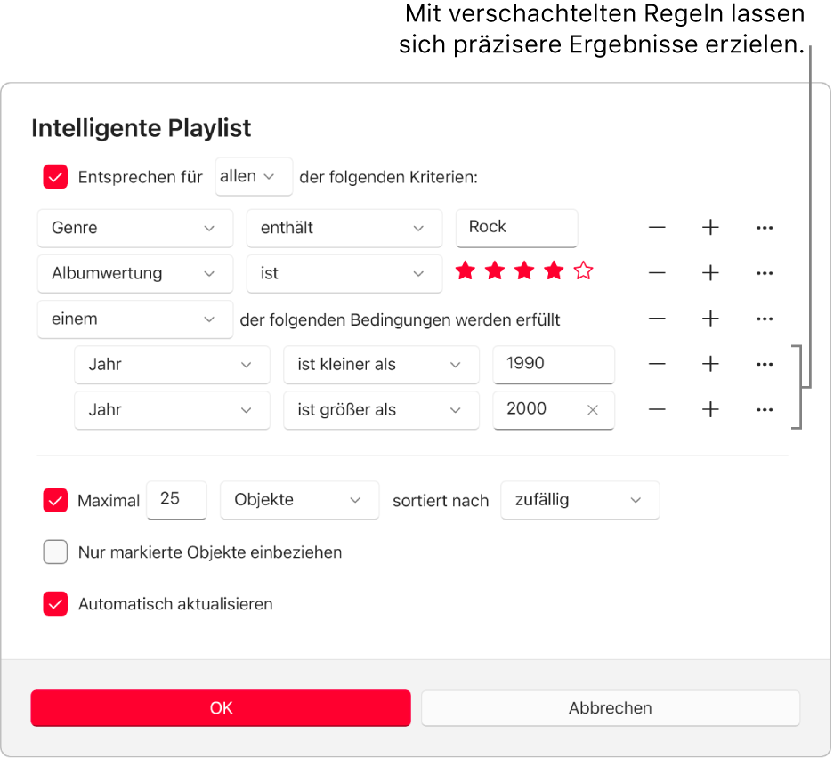 Das Dialogfenster „Intelligente Playlist“: Verwende die Taste „Verschachteln“ auf der rechten Seite, um zusätzliche, verschachtelte Regeln zu erstellen. Mit diesen Regeln erhältst du feinere Ergebnisse.