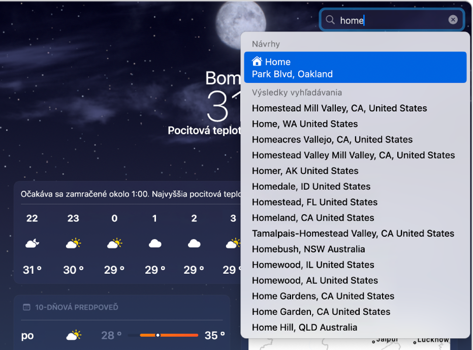 V apke Počasie je vo vyhľadávacom poli zadaný výraz „domov“. V zozname výsledkov sa ako prvá zobrazí domáca adresa.