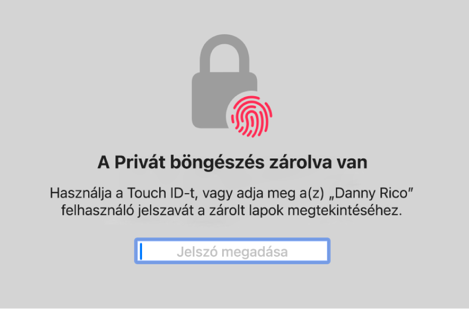 Egy ablak Touch ID-t vagy jelszó kér a privát böngészést használó ablakok megjelenítéséhez.