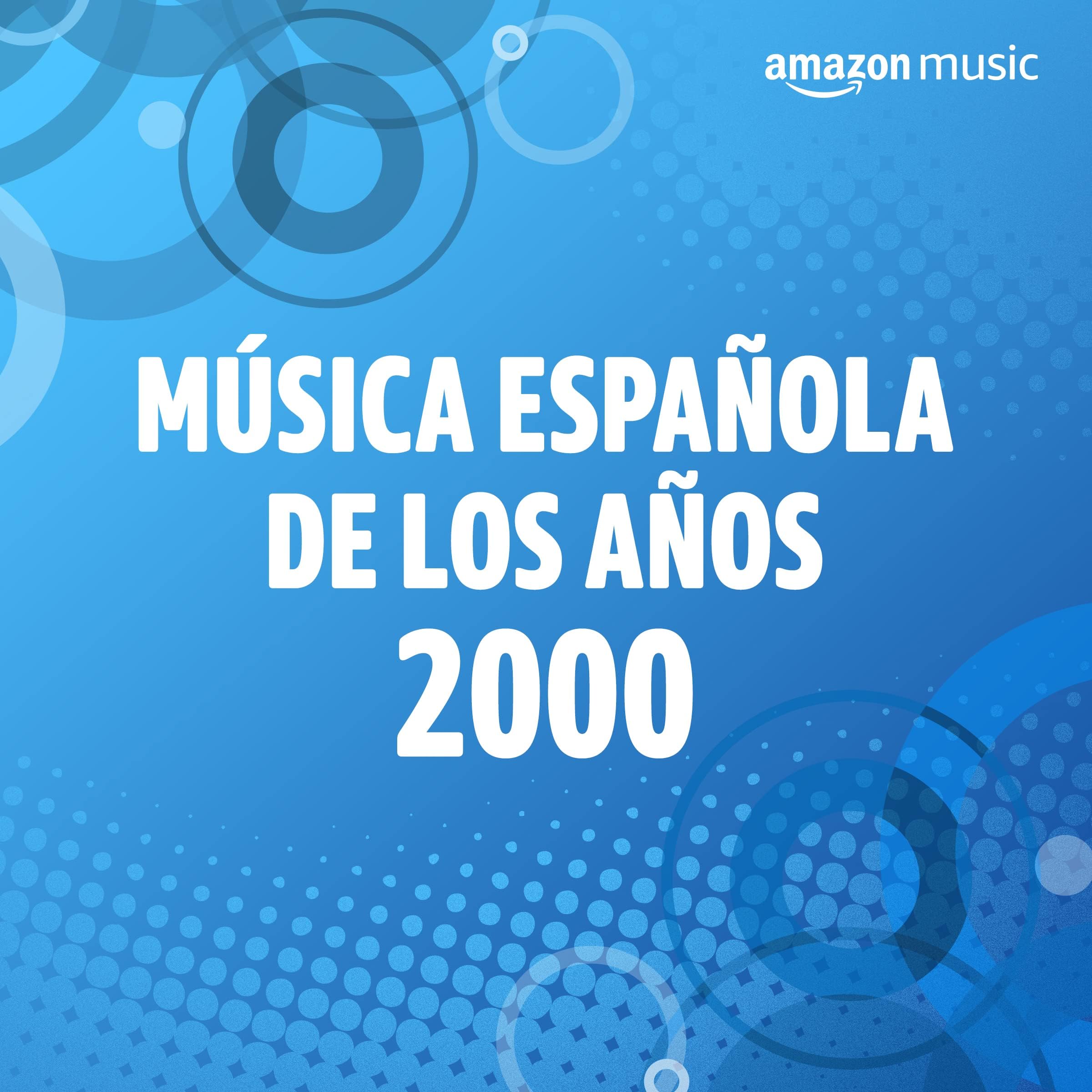 Música española de los años 2000