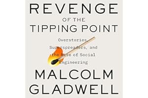 Revenge of the Tipping Point: Overstories, Superspreaders, and the Rise of Social Engineering