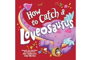 How to Catch a Loveosaurus: A Valentine's Day Adventure