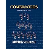 Combinators: A Centennial View