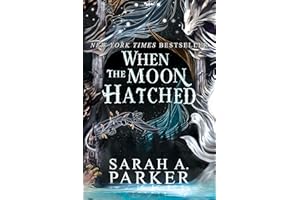 When the Moon Hatched: A fast-paced romantasy with undeniable chemistry in a stunning immersive world (The Moonfall Series Bo