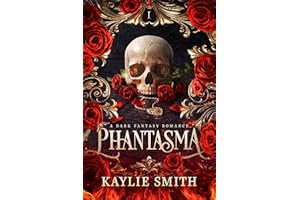 Phantasma: A dark fantasy romance (Wicked Games Book 1)