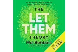 The Let Them Theory: A Life-Changing Tool That Millions of People Can’t Stop Talking About