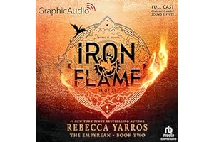 Iron Flame (Part 1 of 2) (Dramatized Adaptation): The Empyrean, Book 2