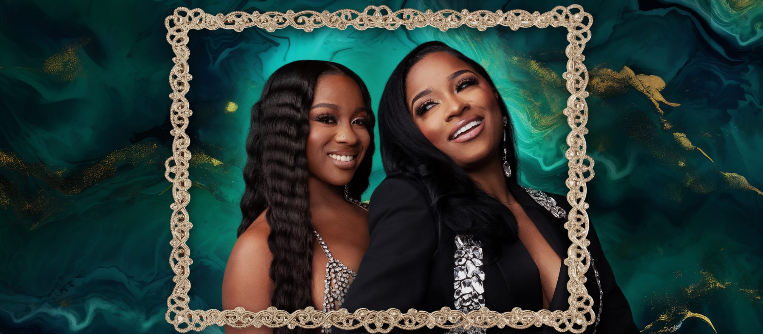 Toya & Reginae