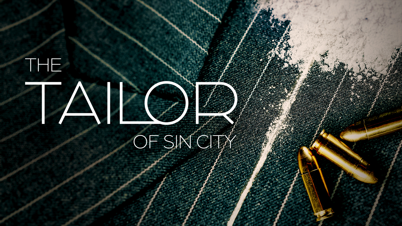 The Tailor of Sin City