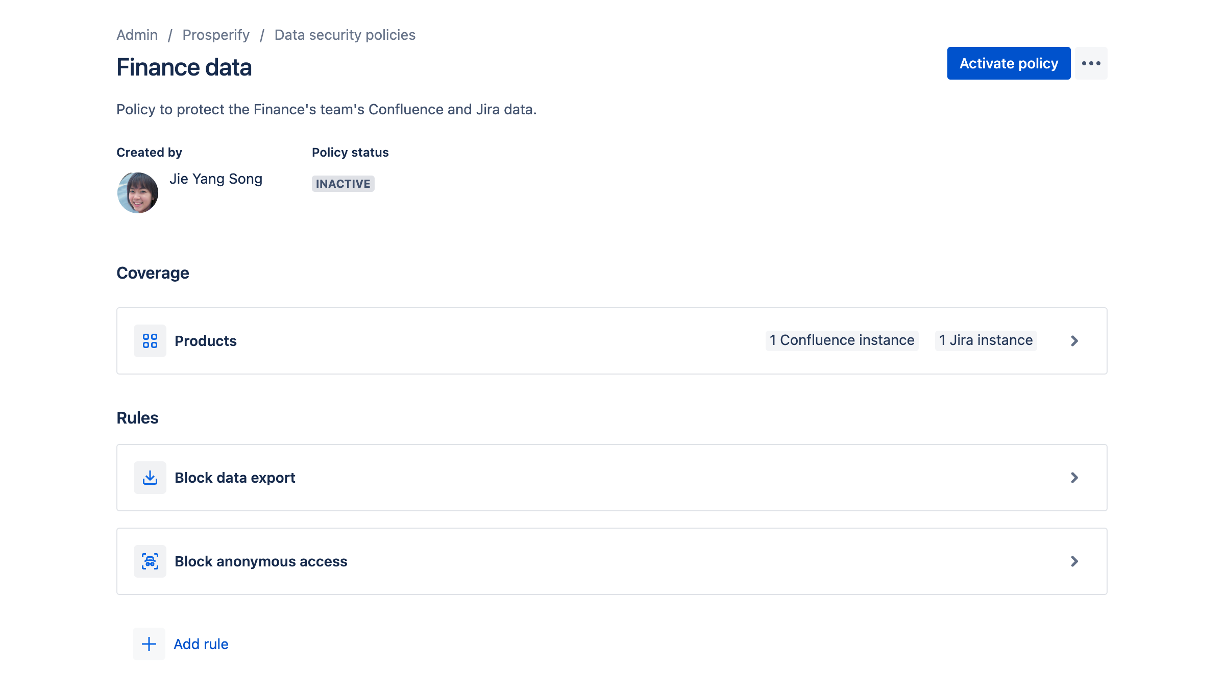 Sample policy showing two rules. One is configured. 