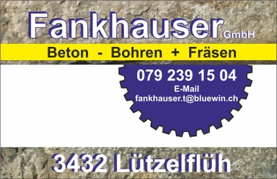 Beton - Bohren + Fräsen Fankhauser GmbH