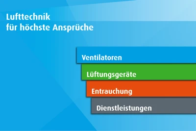 Lufttechnik für höchste Ansprüche