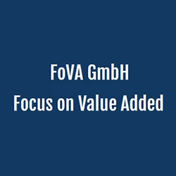 FOVA GmbH, Focus on Value Added