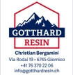 Gotthard Resin di Bergamini