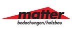 Matter Bedachungen/Holzbau GmbH