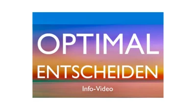 Online-Kurs für "Optimales Entscheiden" - www.optimal.jetzt