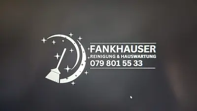 Fankhauser Reinigung & Hauswartung