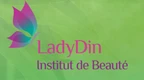 LadyDin Institut de Beauté