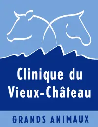 Clinique vétérinaire du Vieux-Château Grands Animaux Sàrl