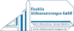 Fischlin Altbausanierungen GmbH