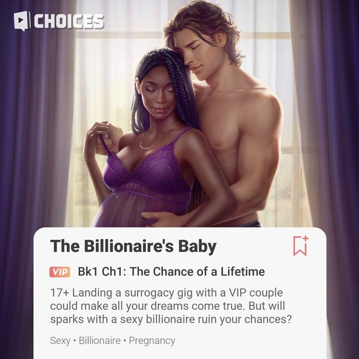 Happy Wednesday! ☀️ The Billionaire's Baby is now viewable in the Choices library. 🍼💸
.
.
.
#playchoices #thebillionairsbaby #love #drama #romance #suspense #bookstagram #choices #vip #visualnovel #narrativegame #mobilegame #choicesstoriesyouplay #