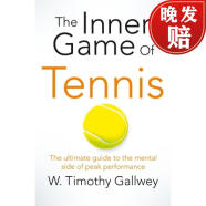 预订 身心合一的奇迹力量 英版 The Inner Game of Tennis: The classic guide to the mental side of peak performance