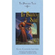 For Biddle's Sake (Princess Tales)简介，目录书摘