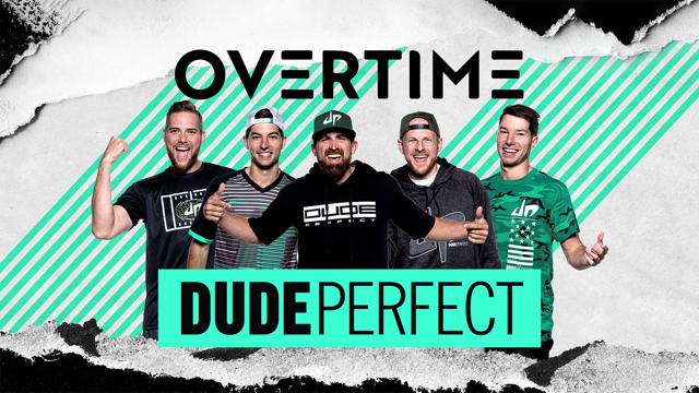 Dude Perfect Overtime